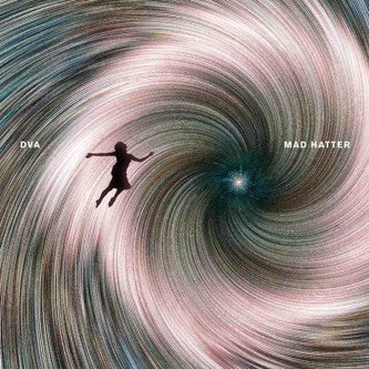 DVA (2) : Mad Hatter (12", EP)