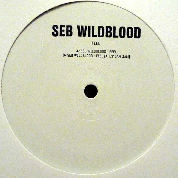 Seb Wildblood : Feel (12", W/Lbl)