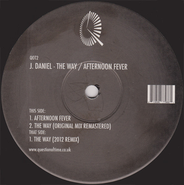 J Daniel : The Way / Afternoon Fever (12")