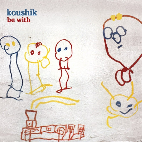 Koushik : Be With (12", Single)