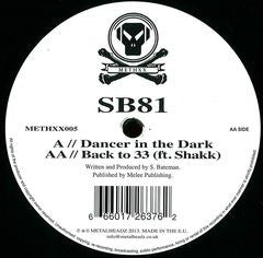 SB81 : Dancer In The Dark / Back To 33 (Ft. Shakk) (12")
