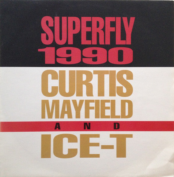 Curtis Mayfield & Ice-T : Superfly 1990 (12", Single)