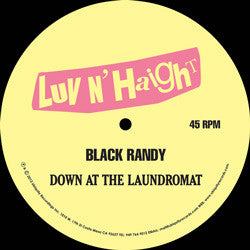 Black Randy & The Metrosquad : Down At The Laundrymat / Give It Up Or Turn It Loose (12", Pin)