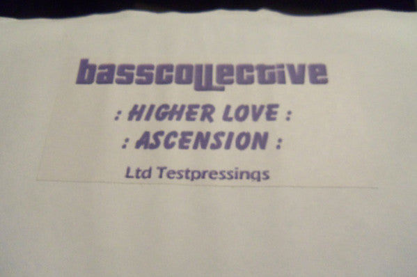 Bass Collective : Higher Love / Ascension (12", TP, Unofficial, W/Lbl)