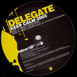 Delegate (2) : Keep Calm 2005 (12")