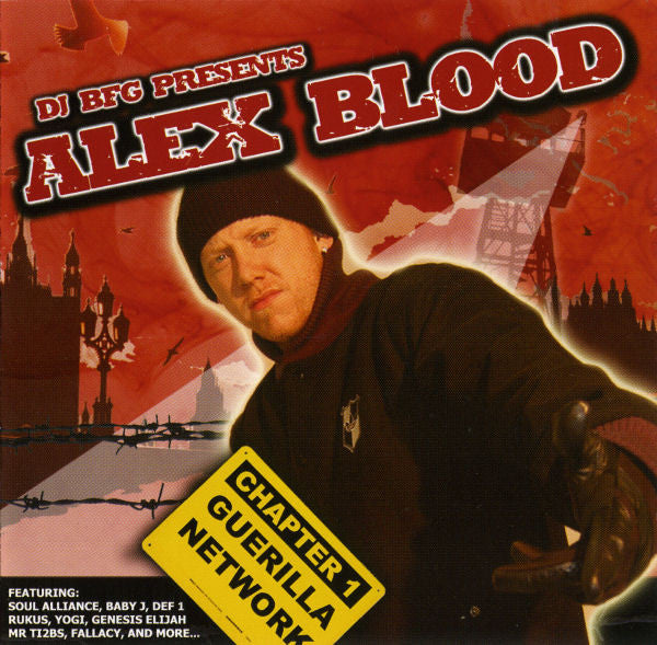 DJ BFG Presents Alex Blood : Chapter One Guerilla Network (CD)