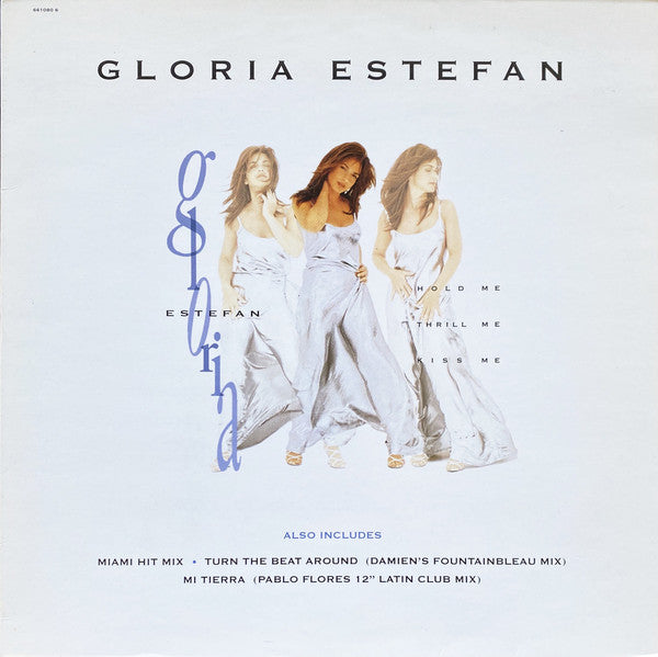 Gloria Estefan : Hold Me, Thrill Me, Kiss Me (12", Single)