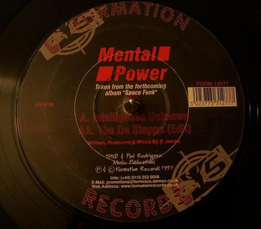 Mental Power : Intelligence Unknown / The Da Steppa (Edit) (12")