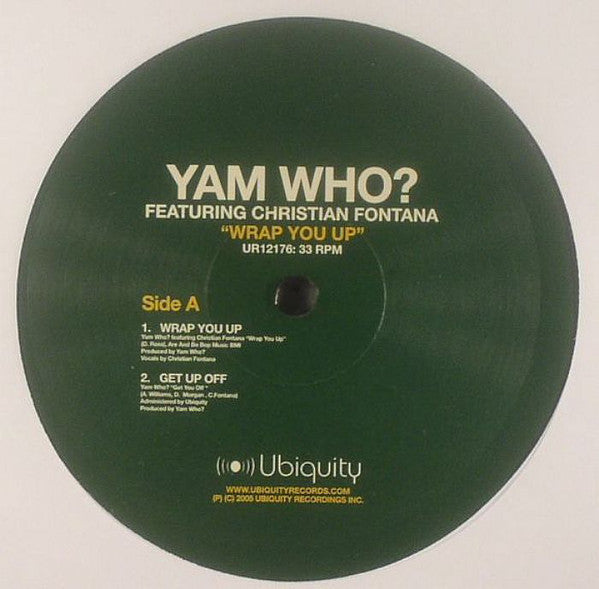 Yam Who? Featuring Christian Fontana : Wrap You Up (12")