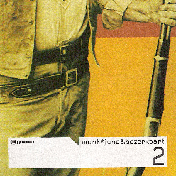 Munk : Juno & Bezerk Part 2 (12")