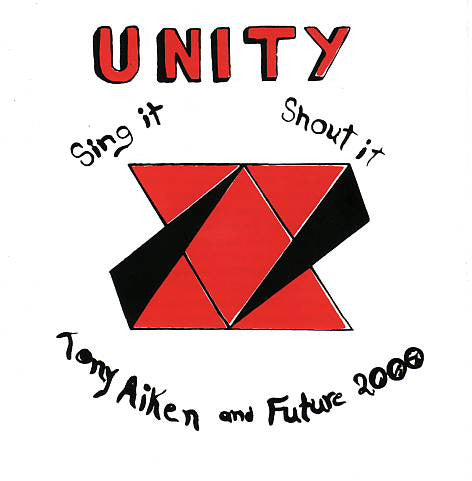 Tony Aiken & Future 2000 : Unity, Sing It, Shout It (LP, RE)