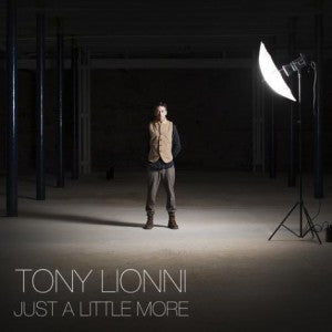 Tony Lionni : Just A Little More (CD, Album)