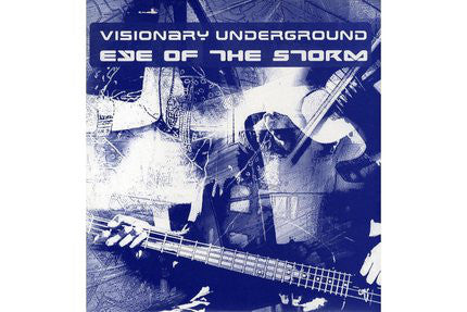 Visionary Underground : Eye Of The Storm (12")