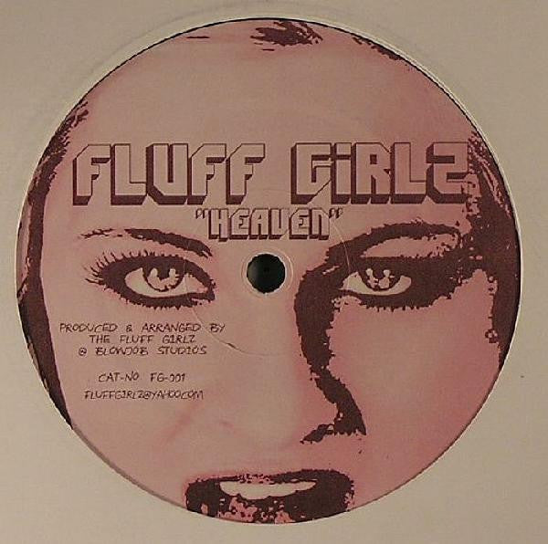 Fluff Girlz : Heaven (12", S/Sided, Promo)