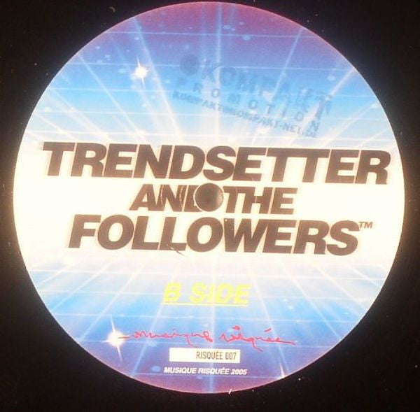 Trendsetter And The Followers : Cannibalization (12")