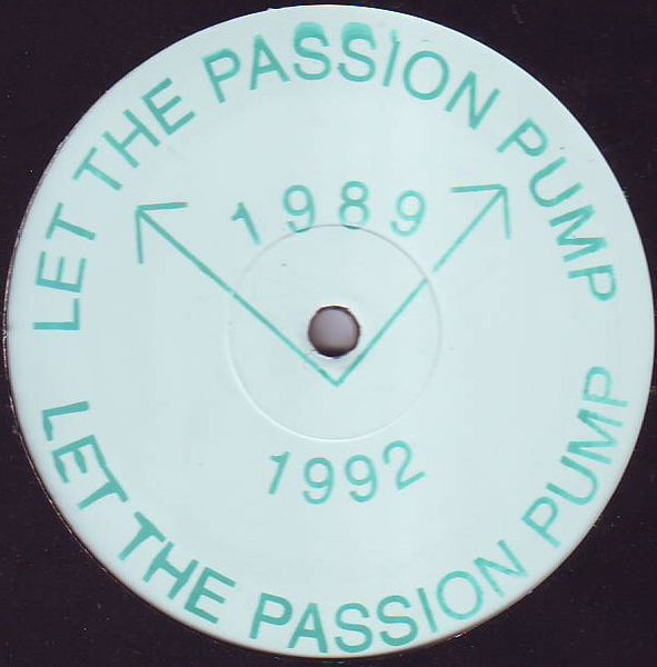 Various : Let The Passion Pump (12", Unofficial, W/Lbl, Sta)