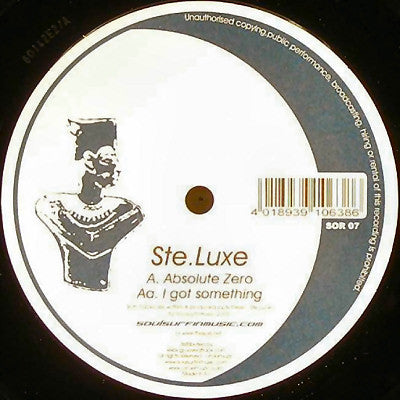 Ste.Luxe*, Ste.Luce* : Absolute Zero / I Got Something (12", Maxi)