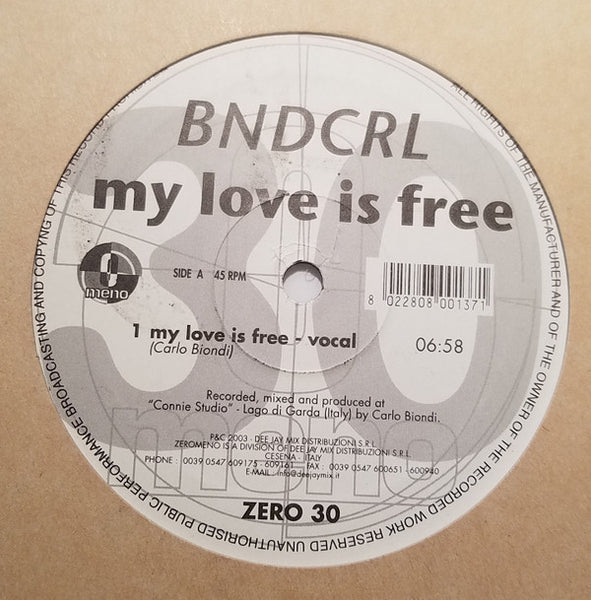 BNDCRL : My Love Is Free (12")