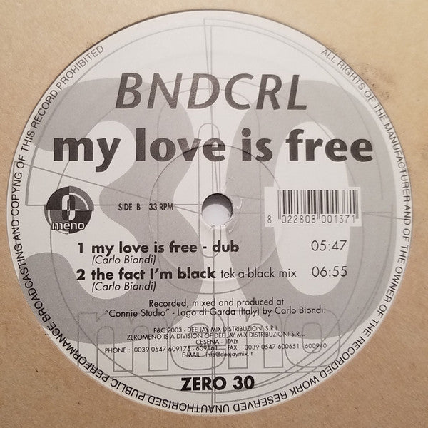 BNDCRL : My Love Is Free (12")