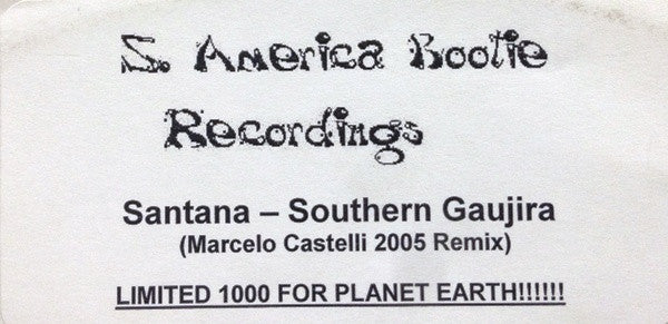 Santana : Southern Gaujira (Marcelo Castelli 2005 Remix) (12", S/Sided, Ltd, W/Lbl)