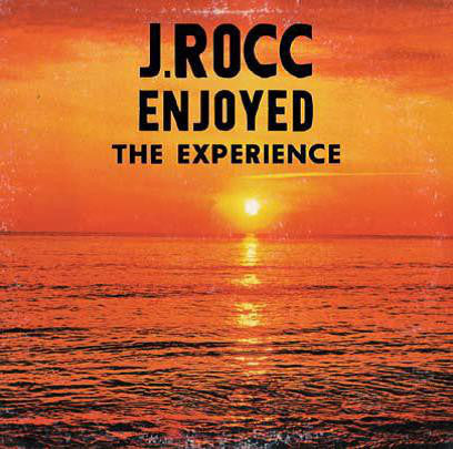 J Rocc : Enjoyed The Experience (12")