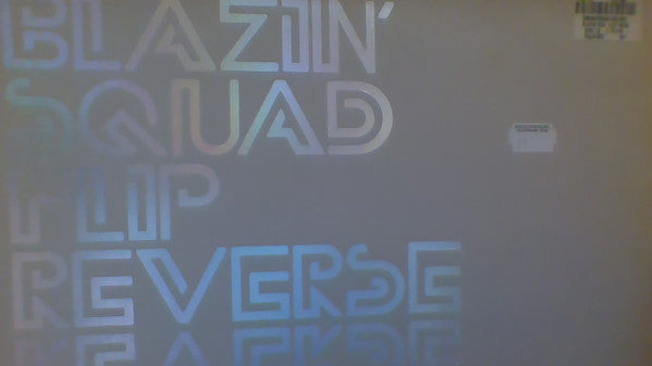 Blazin' Squad : Flip Reverse (12")