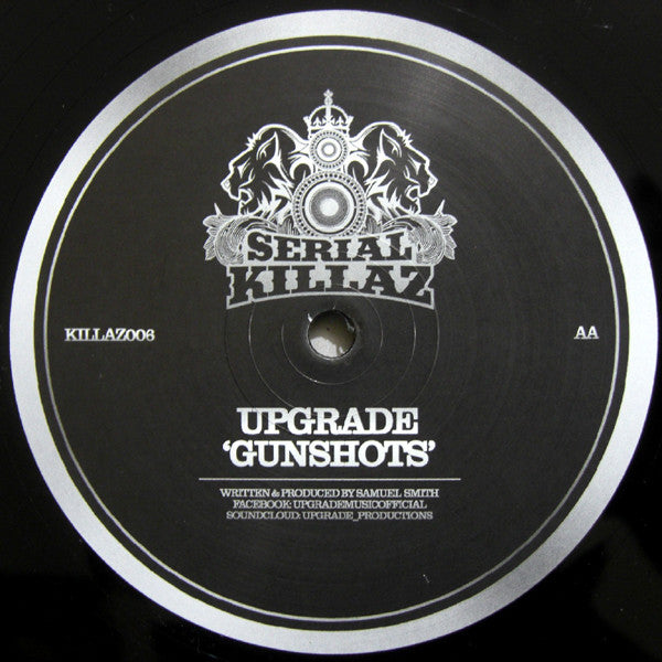 Serial Killaz (2) / Upgrade : Killa Clash (Annix Remix) / Gunshots (12")