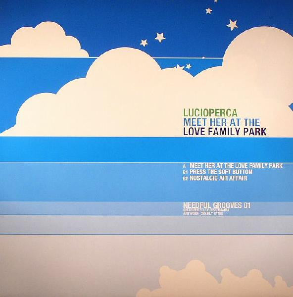 Lucioperca : Meet Her At The Love Family Park (12")