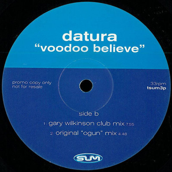 Datura : Voo-Doo Believe? (Remixes) (12", Promo)