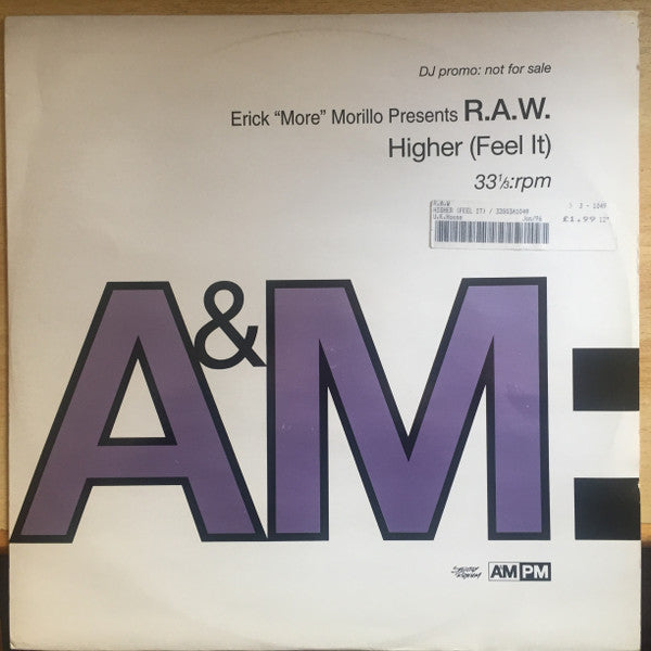 R.A.W. : Higher (Feel It) (12", Promo)