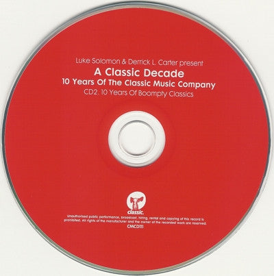 Luke Solomon & Derrick L. Carter* : A Classic Decade - 10 Years Of The Classic Music Company (2xCD, Comp, Mixed)
