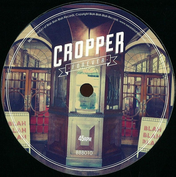 Cropper (2) : Forever (12", S/Sided)