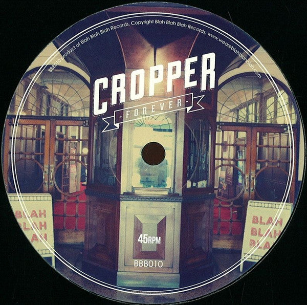 Cropper (2) : Forever (12", S/Sided)