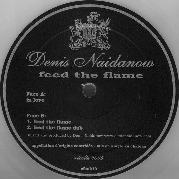Denis Naidanow : Feed The Flame (12", Cle)