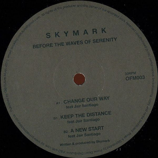 Skymark : Before The Waves Of Serenity (12")