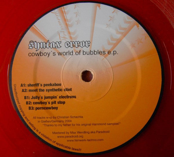 Syntax Error : Cowboy's World Of Bubbles E.P. (12", EP, Ora)