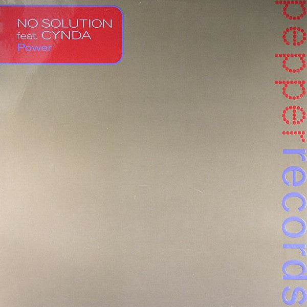 No Solution Feat. Cynda : Power (12")