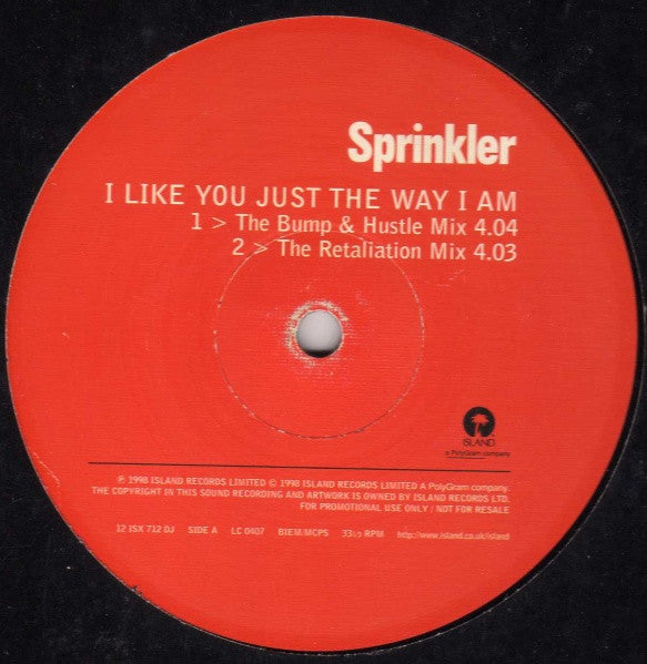 Sprinkler : I Like You Just The Way I Am (12", Promo)