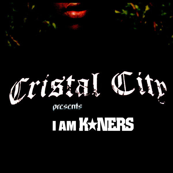 K-Ners : I Am K. Ners Mixtape (CD, Unofficial)