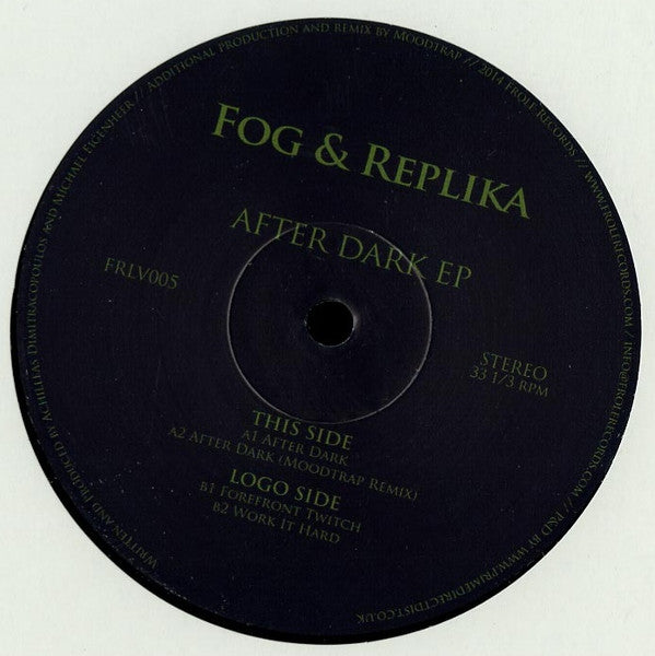 Fog (3) & Replika (2) : After Dark Ep (12")