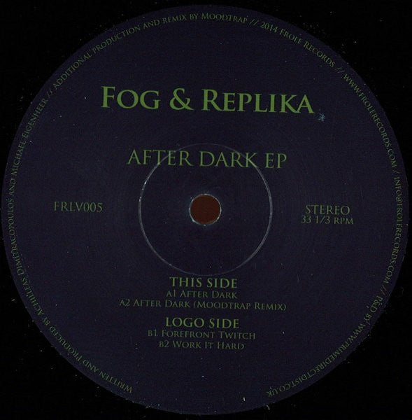 Fog (3) & Replika (2) : After Dark Ep (12")