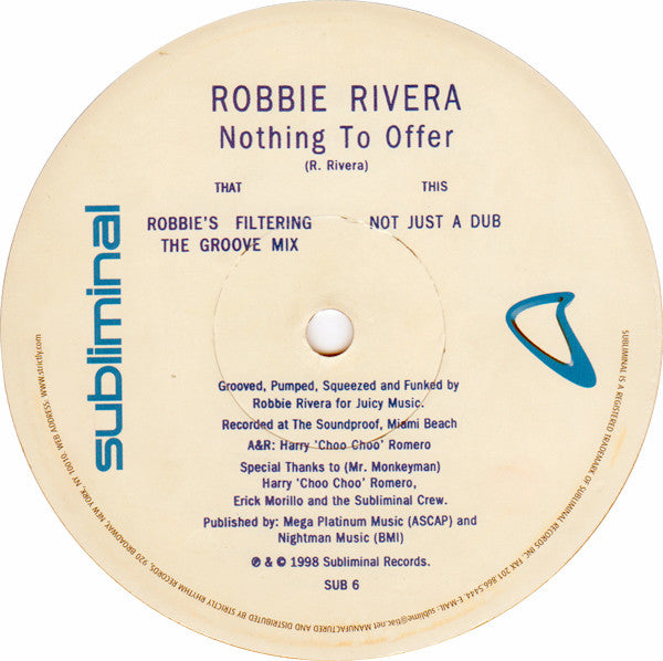 Robbie Rivera : Nothing To Offer (12")