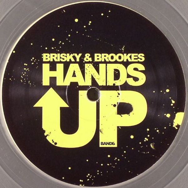 Brisky & Brookes : Hands Up (12", S/Sided, Cle)