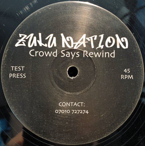 Zulu Nation (2) : Throw Your Hands Up / Crowd Says Rewind (12", Unofficial)