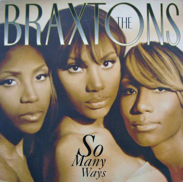 The Braxtons : So Many Ways (12", Single)