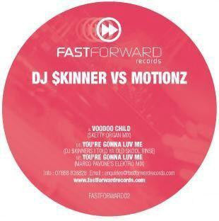 DJ $kinner vs. Motionz : Voodoo Child / Your Gonna Luv Me (12")