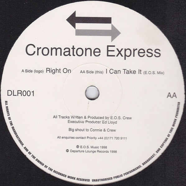 Chromatone Express : Right On / I Can Take It (E.O.S. Mix) (12")