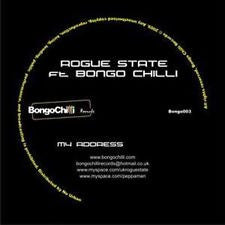 Rogue State & Bongo Chilli : My Address (12")