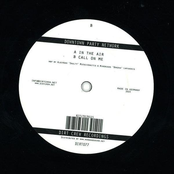 Downtown Party Network : In The Air / Call On Me (10")