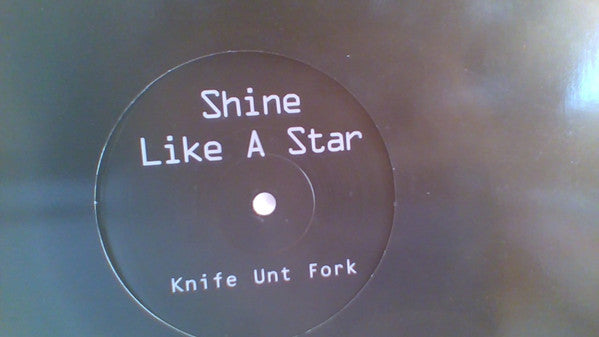 BERRi : Shine Like A Star (Knife Unt Fork Remix) (12", S/Sided, Promo)